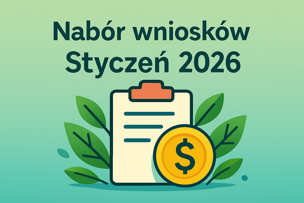 Grafika informacyjna z&nbsp;zielono-błękitnym tłem i&nbsp;napisem: Nab&oacute;r wniosk&oacute;w Styczeń 2026