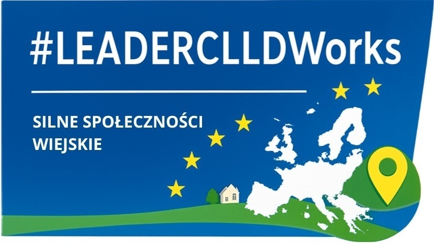 Grafika w&nbsp;niebiesko-zielonej kolorystyce przedstawia hasło &bdquo;#LEADERCLLDWorks&rdquo; oraz napis &bdquo;Silne społeczności wiejskie&rdquo;. Na ilustracji widoczna jest mapa Europy z&nbsp;zaznaczoną lokalizacją oraz gwiazdy symbolizujące Unię Europejską. W&nbsp;tle znajduje się krajobraz z&nbsp;domem, nawiązujący do obszar&oacute;w wiejskich i&nbsp;rozwoju lokalnego.