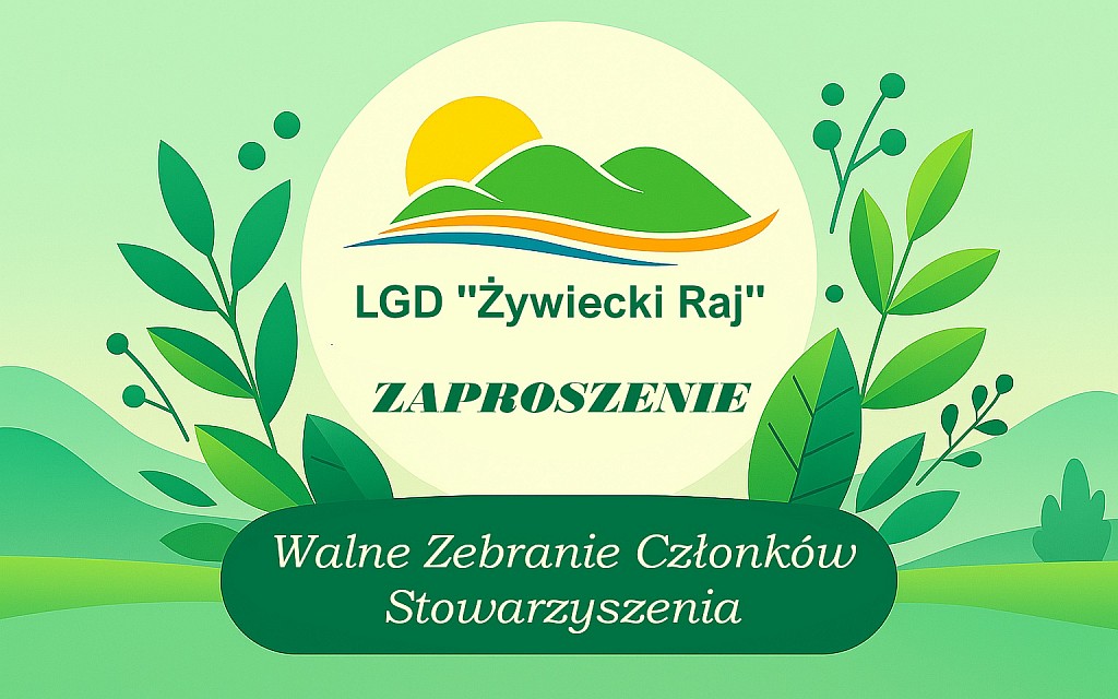 fot-Walne Zebranie Członków Stowarzyszenia - Lokalna Grupa Działania "Żywiecki Raj" 